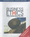 Business Ethics: Ethical Decision Making and Cases (7/e)