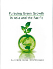 Pursuing Green Growth in Asia and the Pacific