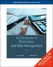 An Introduction Derivatives and Risk Management (8/e)